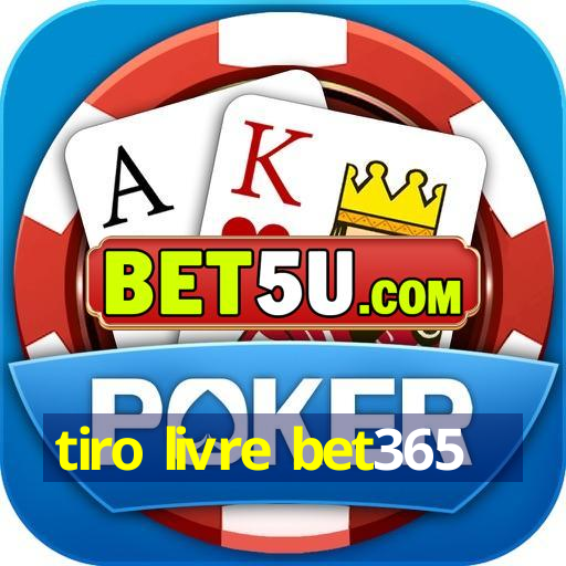 tiro livre bet365